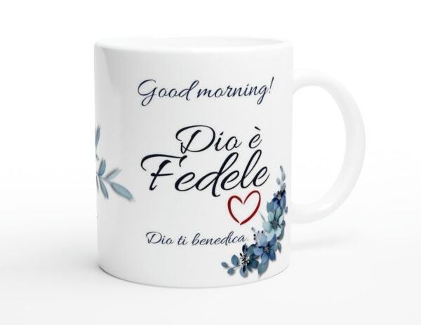 TAZZA "DIO E' FEDELE"